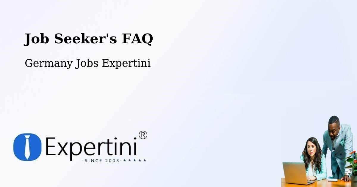Job Seeker FAQ – Bergatreute - Germany Jobs Expertini