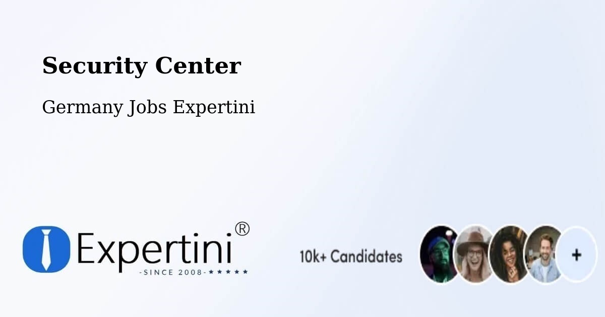 Security & Compliance – Bergatreute - Germany Jobs Expertini